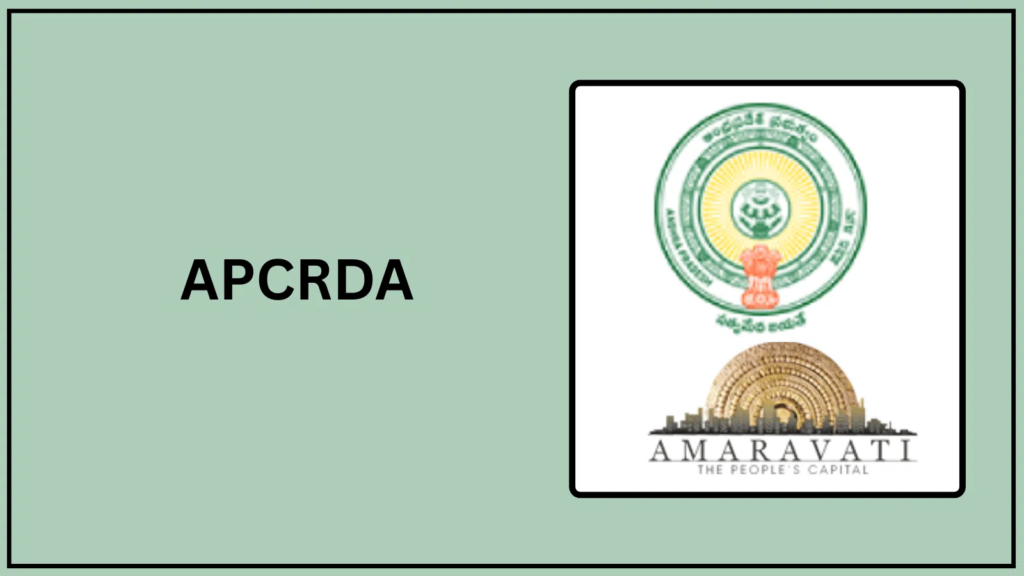 APCRDA Recruitment 2026 – Apply for vacant positions