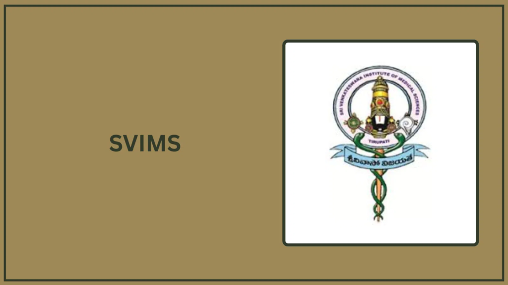 SVIMS Recruitment 2026 – Apply for Vacancies 5 SVIMS Recruitment 2026 – Apply for Vacancies