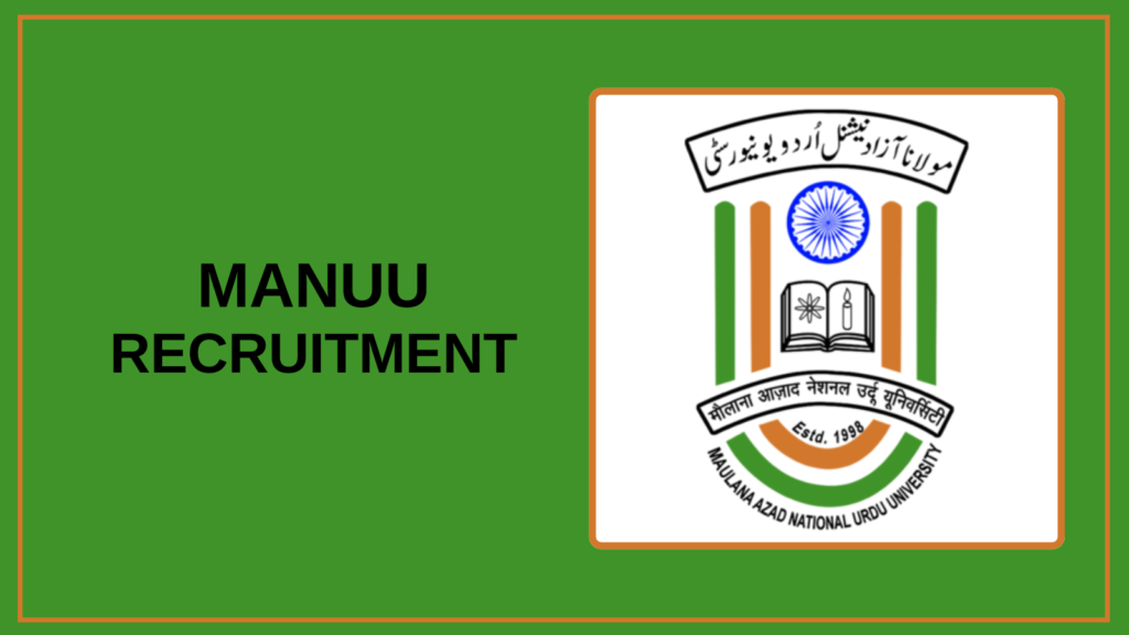 MANUU Jobs 2026 – Apply online for 11 professor, associate professor positions